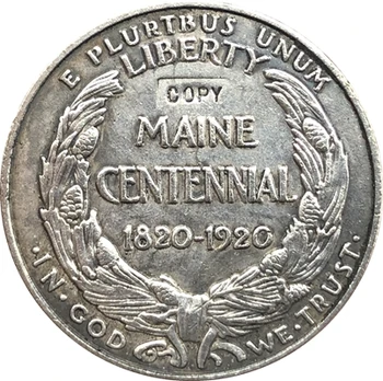 Долар на САЩ Век държавност Мейн 1920 г. КОПИЕ на МОНЕТИ от 30.6 мм