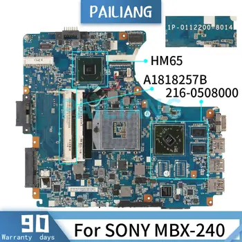 Дънна платка за лаптоп SONY MBX-240 дънна Платка A1818257B 1P-0112200-8014 HM65 216-0508000 DDR3 Тествана е НОРМАЛНО
